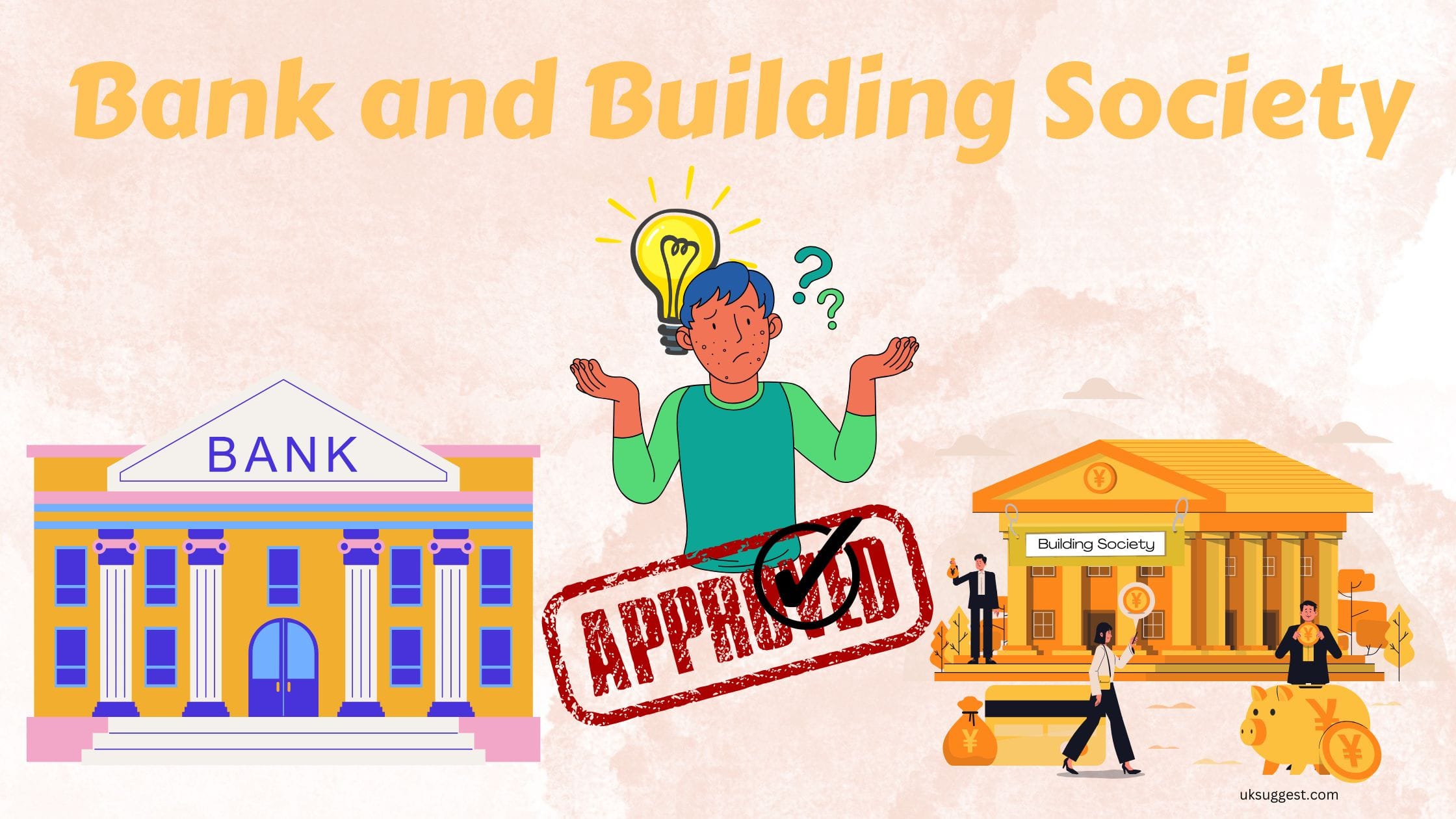 Bank and Building Society- Difference|How to choose?