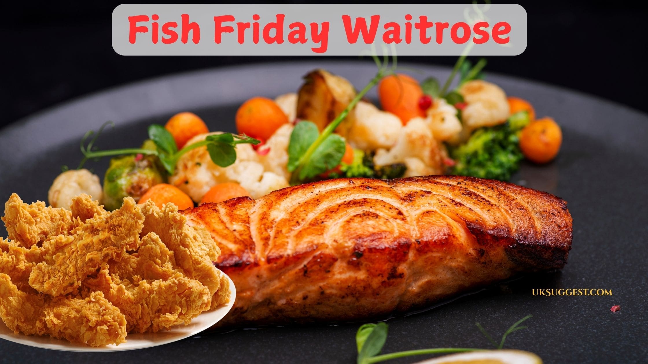 Fish Friday Waitrose