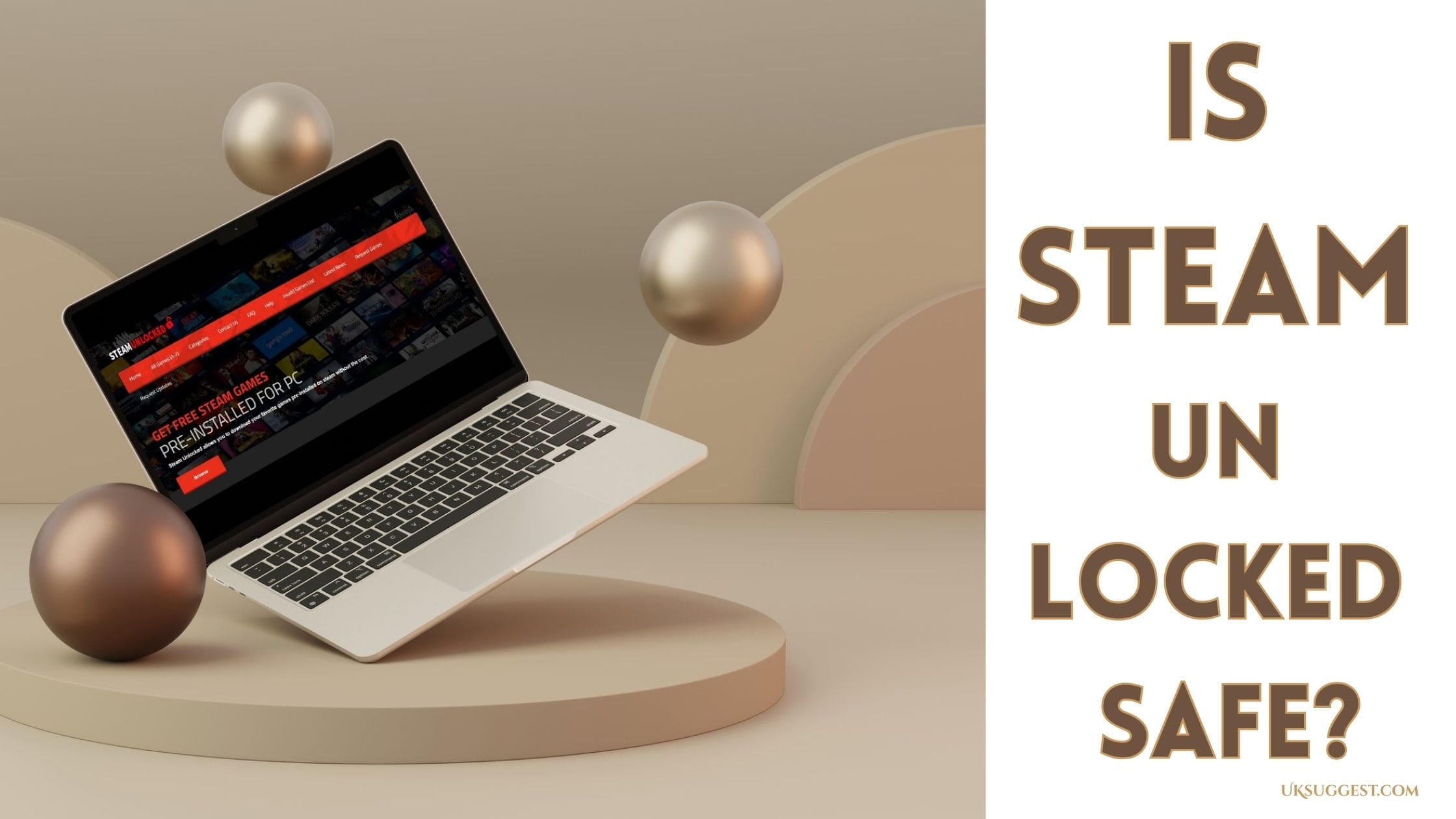 Is Steamunlocked Safe? Download Games for Free- PS