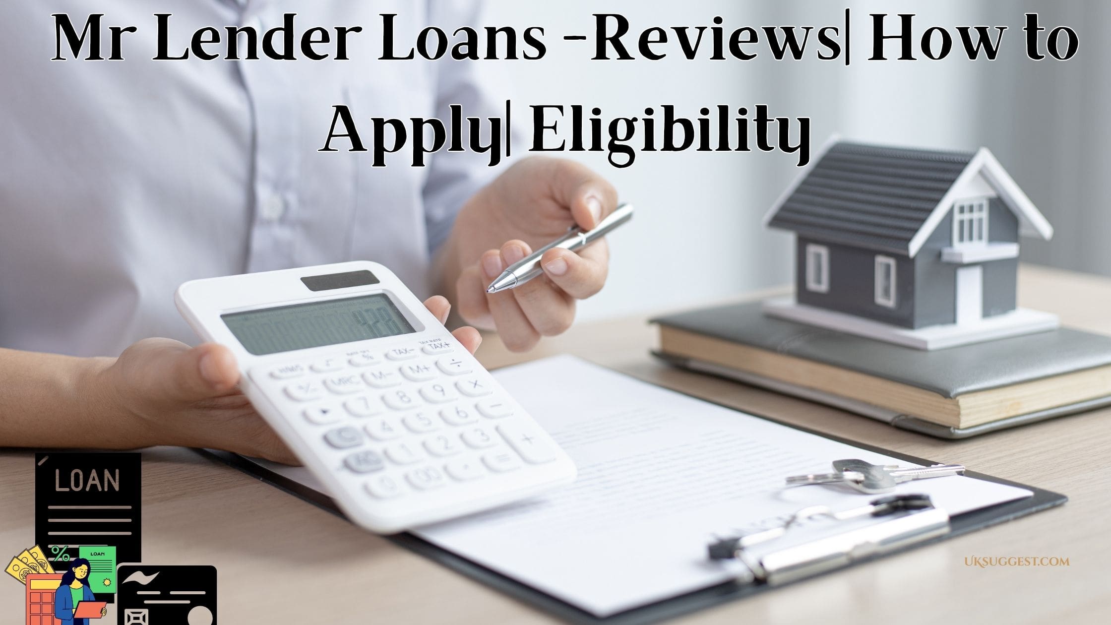 Mr Lender Loans -Reviews| How to Apply| Eligibility