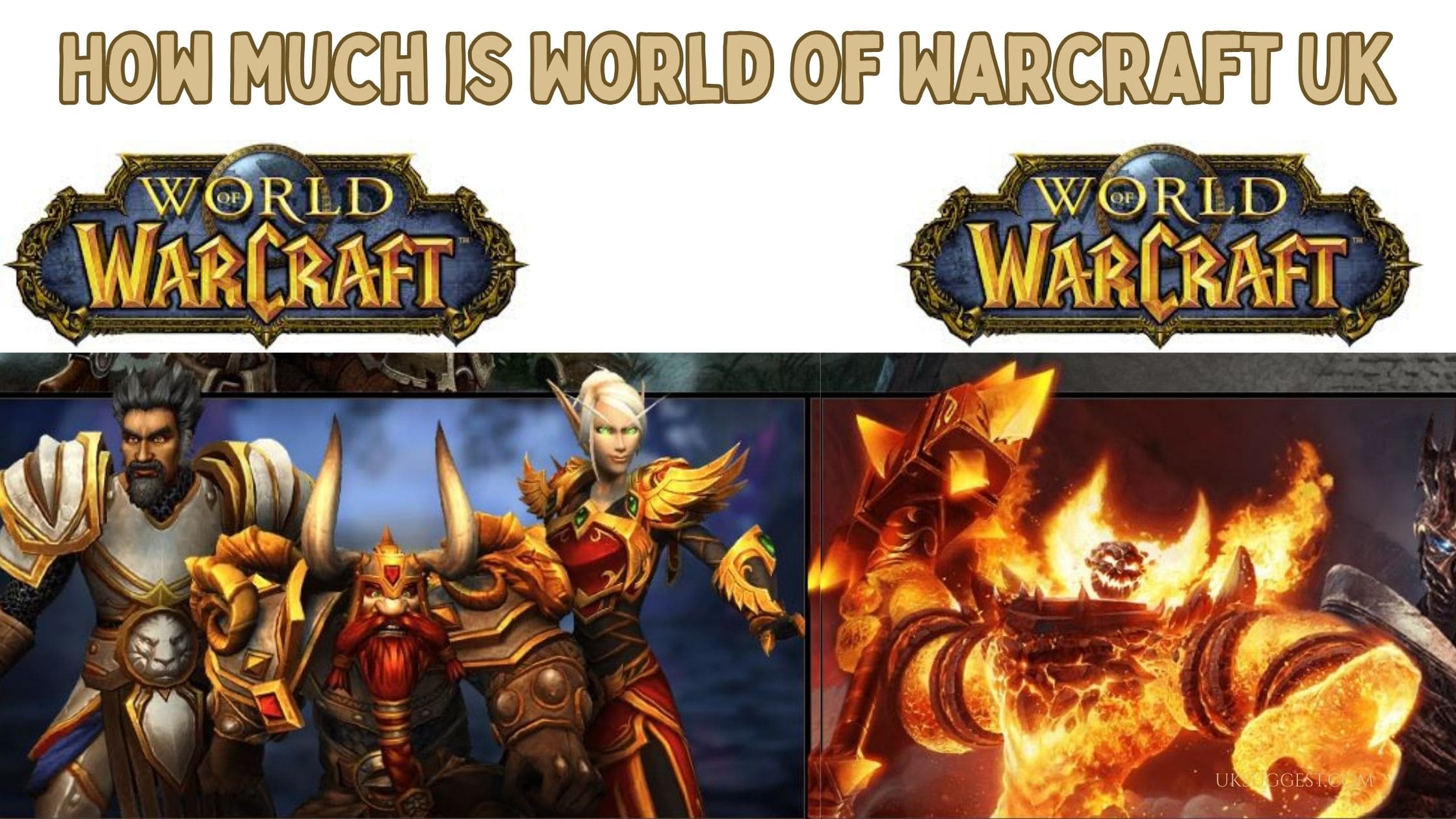 How Much is World of Warcraft UK? Classic|War Within|